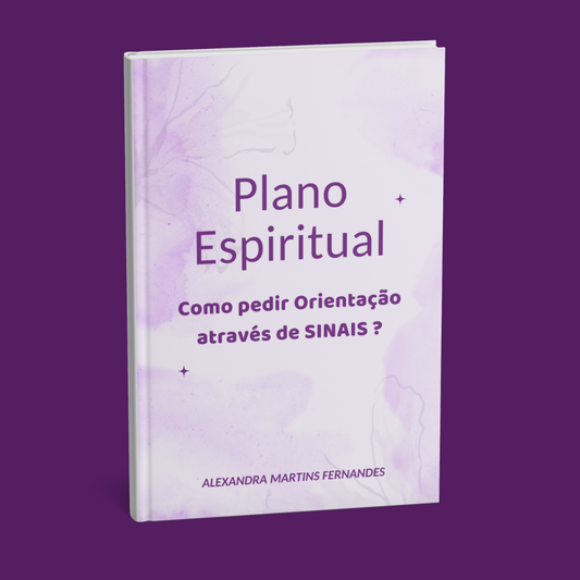 PLANO ESPIRITUAL - COMO PEDIR ORIENTAÇÃO?